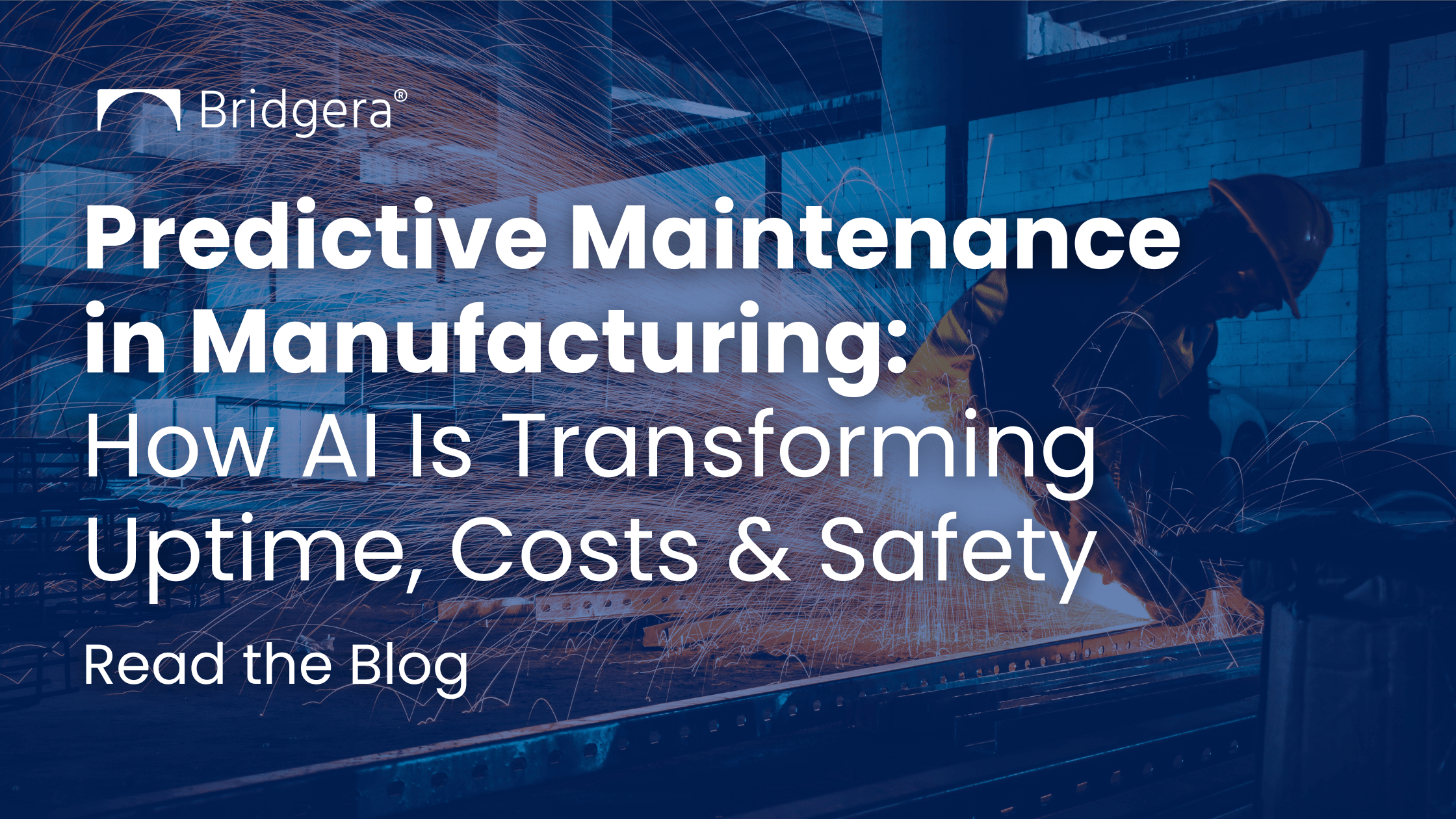 Predictive Maintenance in Manufacturing: How AI Is Transforming Uptime, Costs & Safety