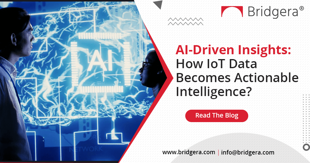 AI-Driven Insights-How IoT Data Becomes Actionable Intelligence AI-Driven Insights-How IoT Data Becomes Actionable Intelligence