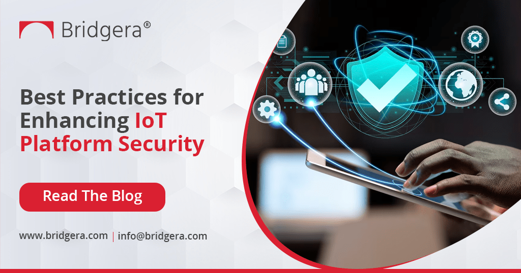 Best Practices for Enhancing IoT Platform Security Best Practices for Enhancing IoT Platform Security
