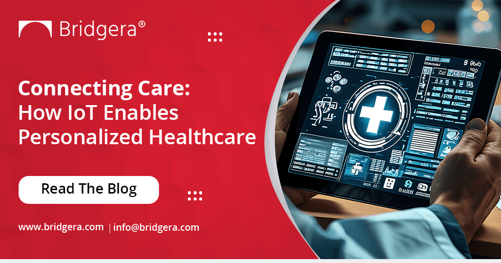 Connecting Care-How IoT Enables Personalized Healthcare