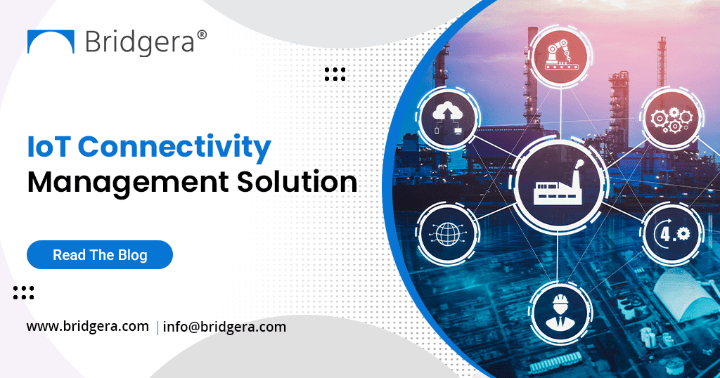 IoT Connectivity Management Solution IoT Connectivity Management Solution