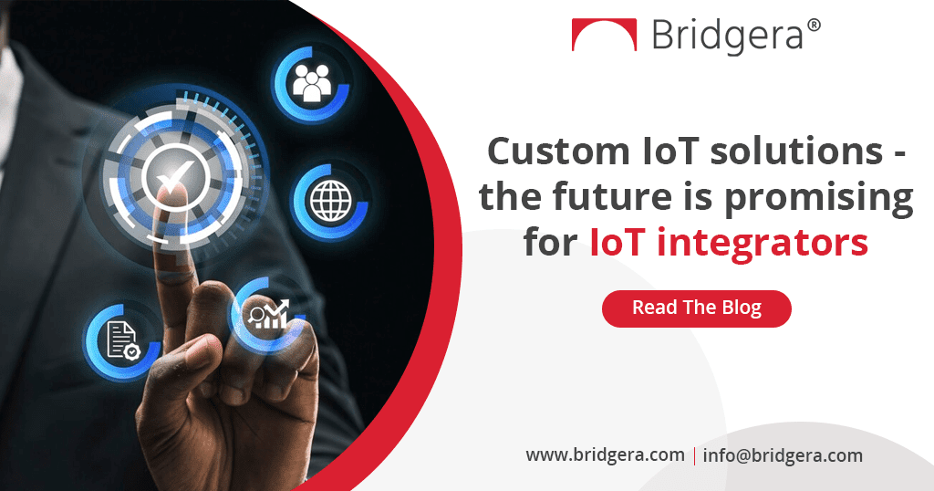 Custom IoT solutions - the future is promising for IoT integrators Custom IoT solutions - the future is promising for IoT integrators