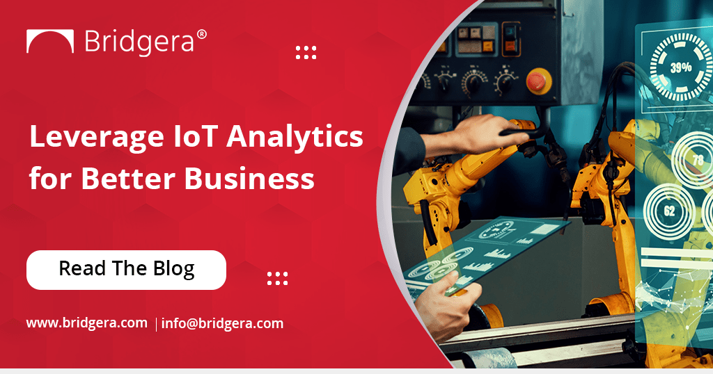 Leverage IoT Analytics for Better Business Leverage IoT Analytics for Better Business