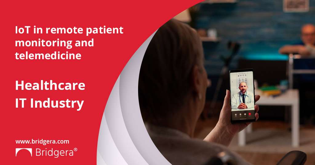IoT in remote patient monitoring and telemedicine – Healthcare IT industry IoT in remote patient monitoring and telemedicine – Healthcare IT industry