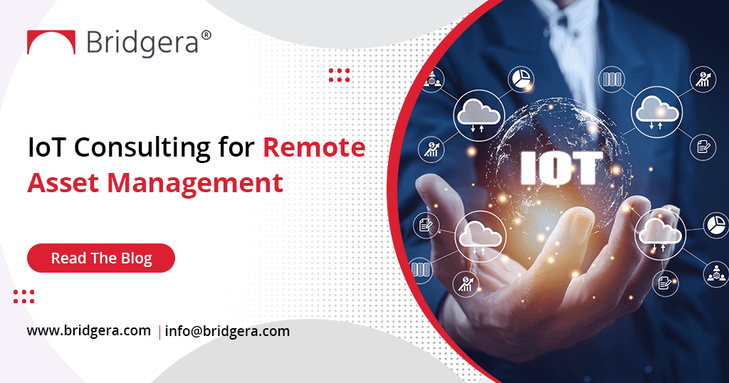 Revolutionize Remote Asset Management with IoT Consulting Revolutionize Remote Asset Management with IoT Consulting