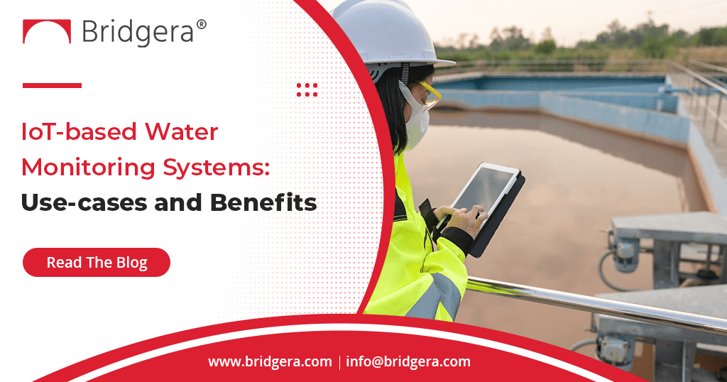 IoT-based Water Monitoring Systems: Use Cases and Benefits 