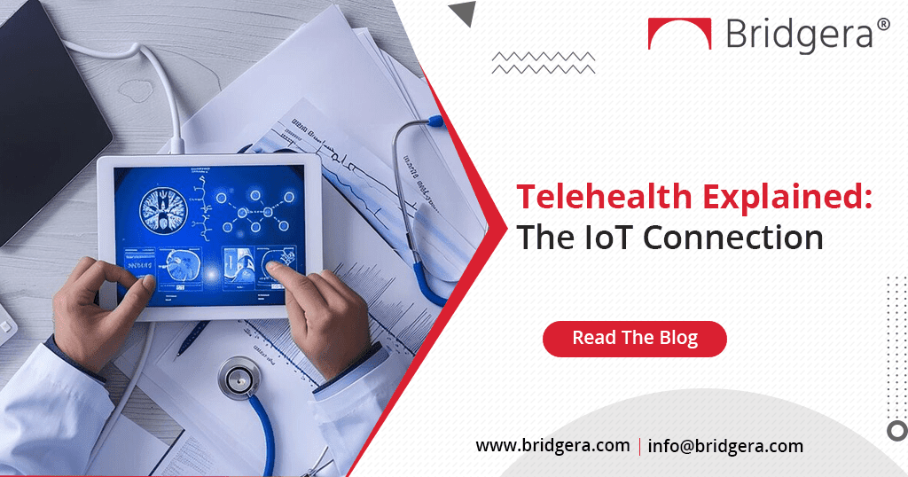 Telehealth Explained-The IoT Connection (1) Telehealth Explained-The IoT Connection (1)