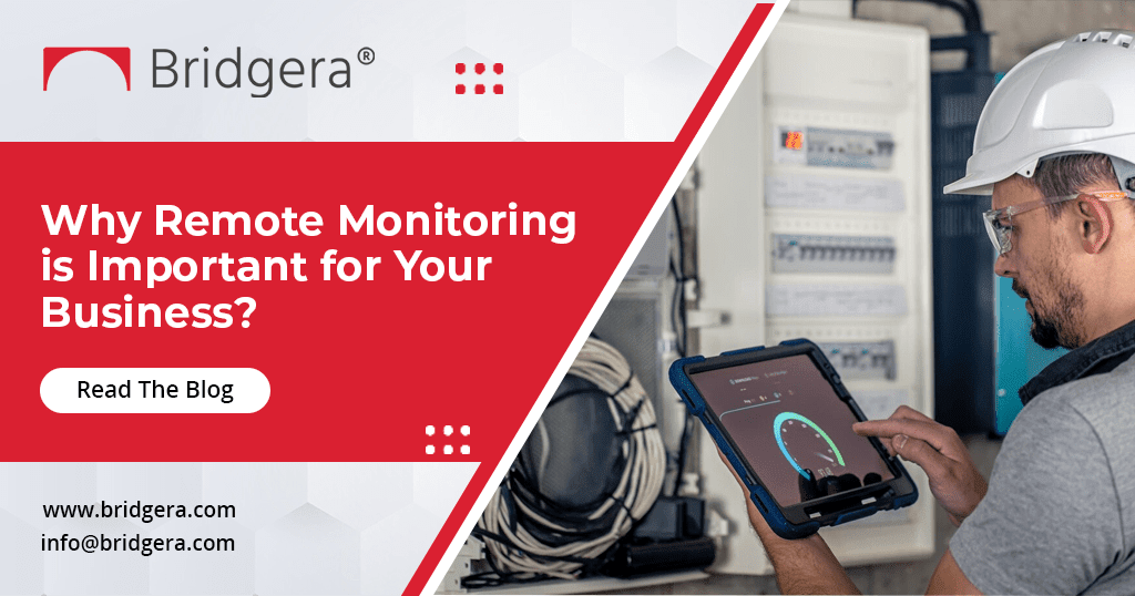 Why Invest in Industrial Remote Monitoring for Your Business’s Success? 
