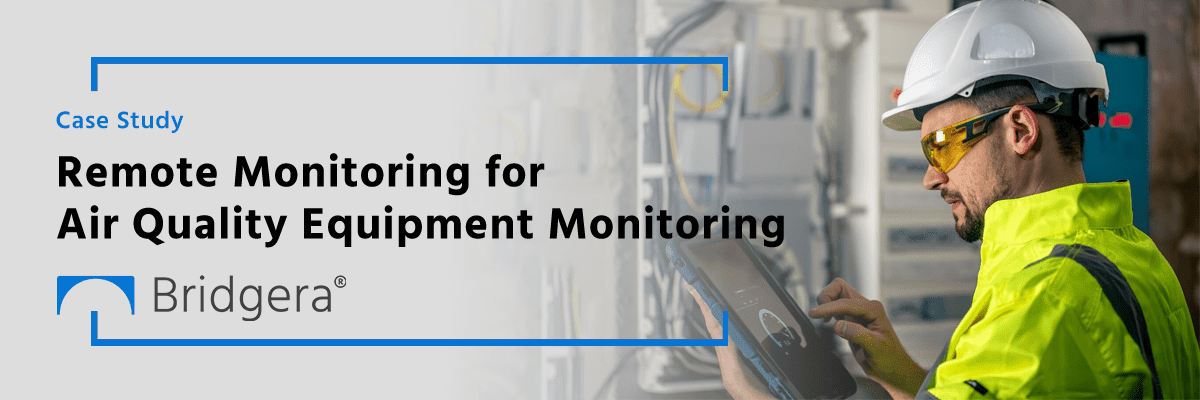 Remote Monitoring for Air Quality Equipment Monitoring