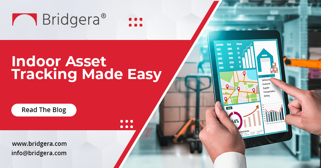 Indoor Asset Tracking Made Easy Indoor Asset Tracking Made Easy